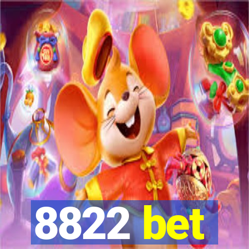 8822 bet